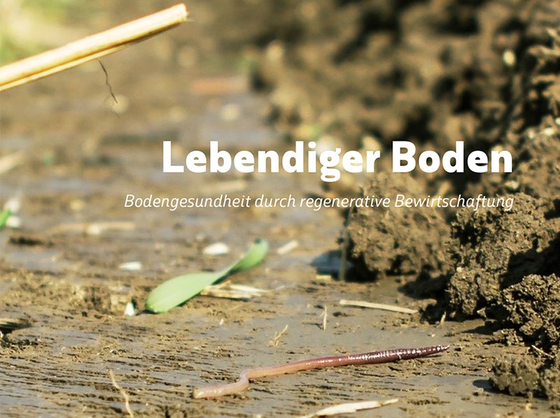 Bodengesundheit durch regenerative Bewirtschaftung